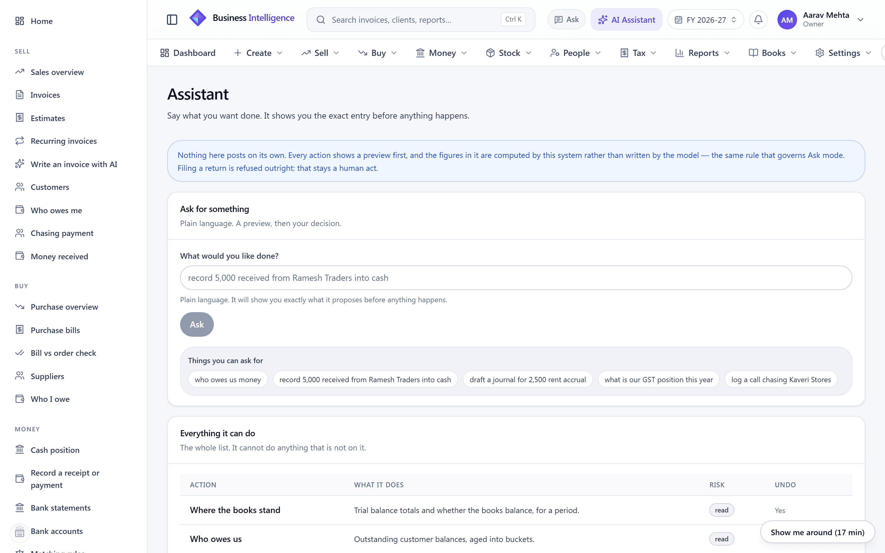 The assistant — Say what you want done. It shows the exact entry before anything happens.