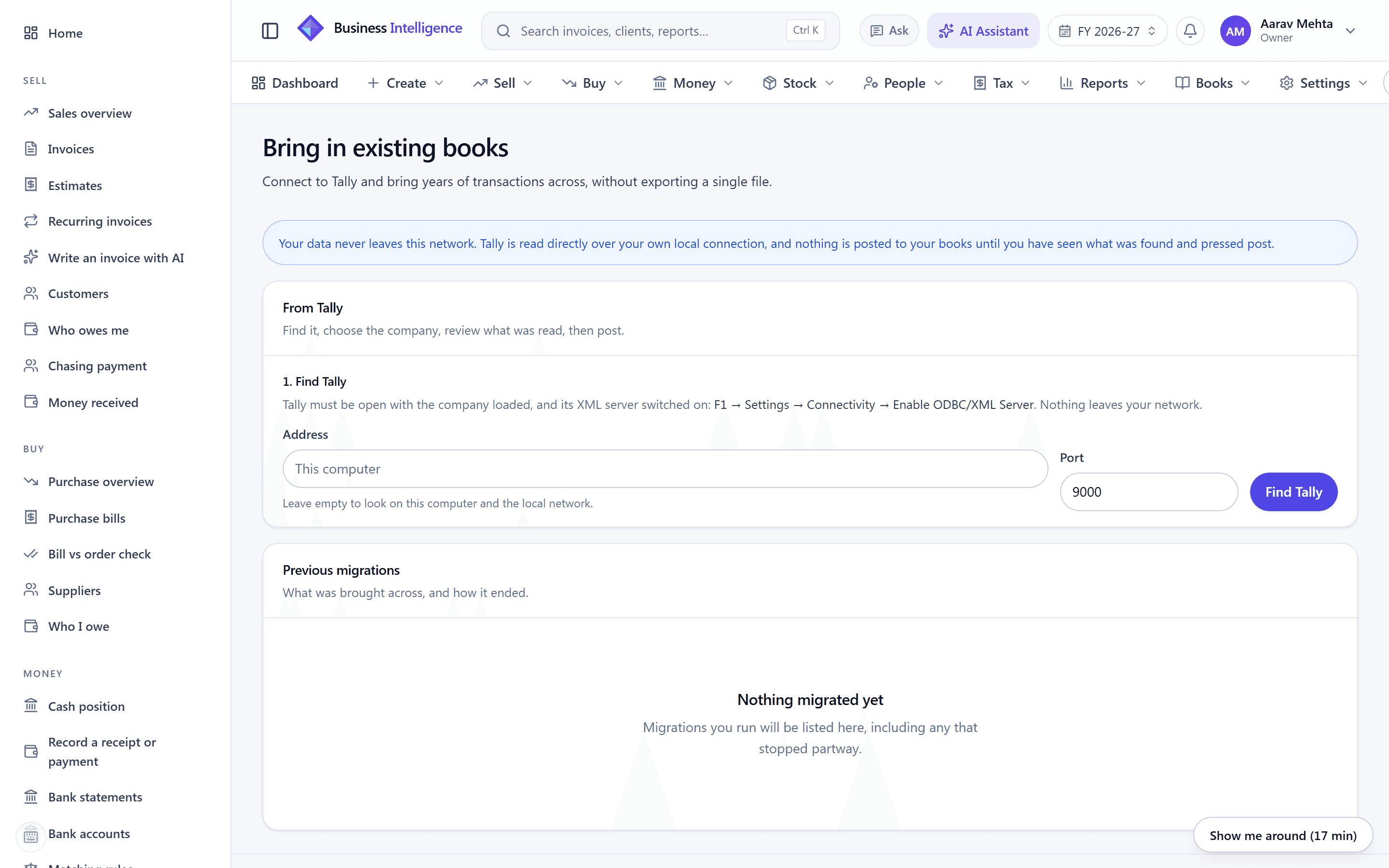 Bringing existing books in — Connect to Tally over your own network. Nothing leaves the premises.